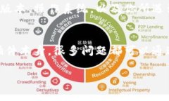使用MetaMask时遇到无法进入的问题可能由多种因素